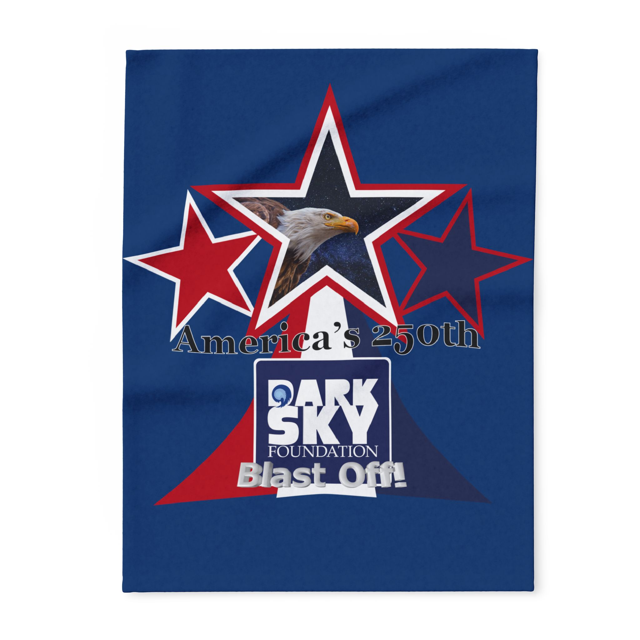 "America's 250th" Dark Sky Foundation Blast Off 2026 4th of July Throw